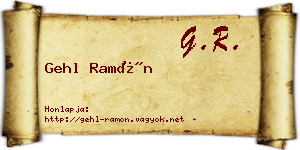 Gehl Ramón névjegykártya